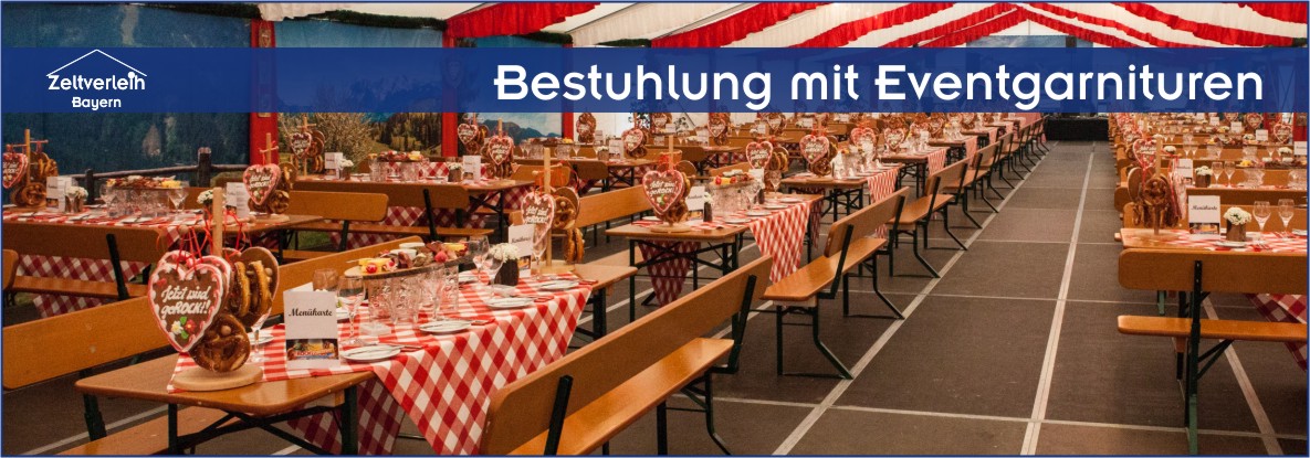 Zeltverleih + Möbelverleih in Oberbayern, Niederbayern, Oberpfalz, Schwaben und Franken